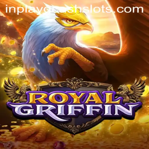 Exploring the Exciting World of RoyalGriffin: Inplay GCash Games Unveiled