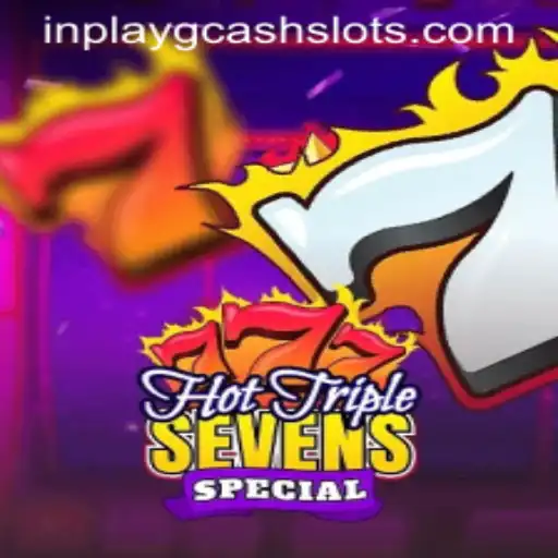 An In-Depth Look at HotTripleSevensSpecial and Inplay Gcash Games
