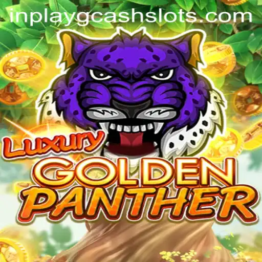 Discover LUXURYGOLDENPANTHER: A New Era of Inplay Gcash Games