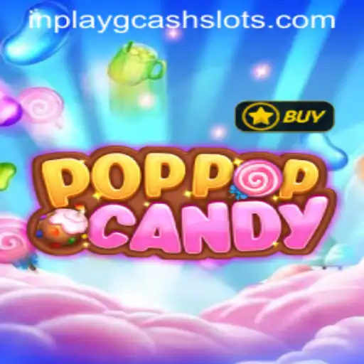 Exploring POPPOPCANDY: An Engaging Inplay GCash Game Experience